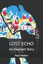 Lost Echo: An Elephant Story 