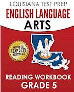 Louisiana Test Prep English Language Arts Reading Workbook Grade 5