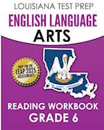 Louisiana Test Prep English Language Arts Reading Workbook Grade 6
