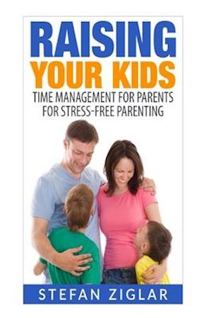 Raising Your Kids