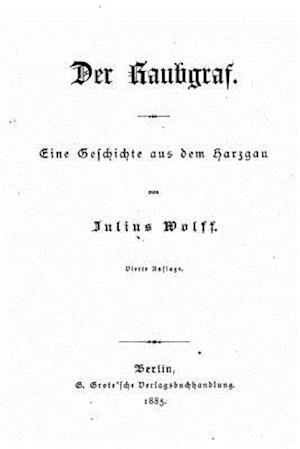 Der Raubgraf Eine Geschichte Aus Dem Harzgau