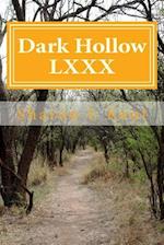 Dark Hollow LXXX