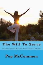 The Will to Serve