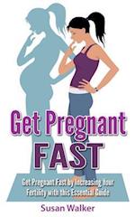 Get Pregnant Fast