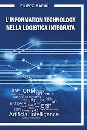 L'Information Technology nella Logistica Integrata