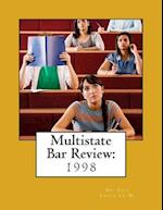 Multistate Bar Review:: Explanatory Answers to the 1998 Multistate Bar Examination 