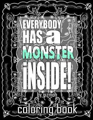 \Everybody Has a Monster Inside