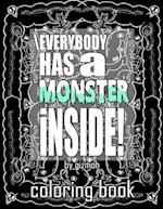 \Everybody Has a Monster Inside