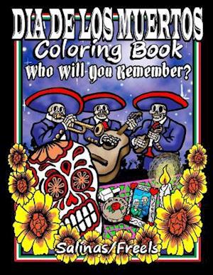 Dia De Los Muertos Coloring Book