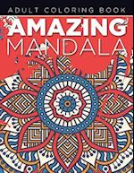 Amazing Mandala Adult Coloring Book