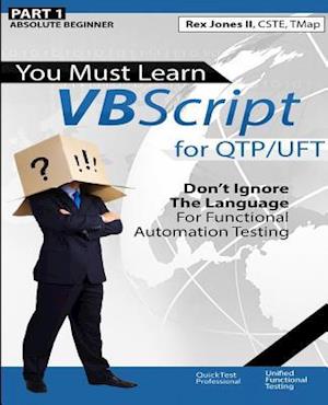 (Part 1) You Must Learn VBScript for QTP/UFT