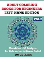 Adult Coloring Books for Beginners - Left-Hand Edition Vol 2