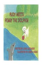Rudy Meets Penny the Dolphin