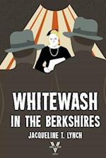 Whitewash in the Berkshires