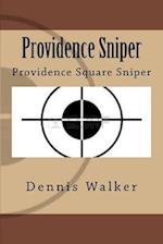 Providence Sniper