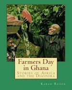 Farmers Day in Ghana