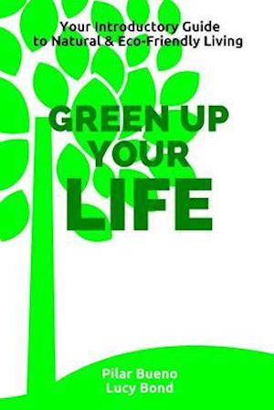 Green Up Your Life