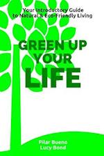 Green Up Your Life