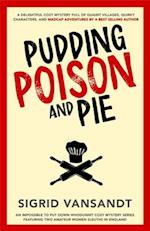 Pudding, Poison & Pie: A Helen & Martha Cozy Mystery 