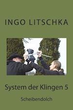 System Der Klingen 5