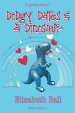 Dodgy Dates and a Dinosaur: Dodgy Dates and a Dinosaur 