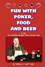 Fun with Poker Food and Beer