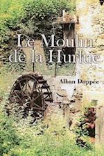 Le Moulin de la Hurlue