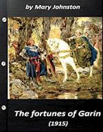The Fortunes of Garin (1915) by Mary Johnston (World's Classics)