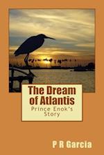 The Dream of Atlantis