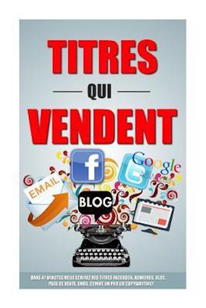 Titres Qui Vendent