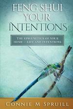 Feng Shui Your Intentions