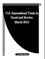 U.S. International Trade in Good and Service