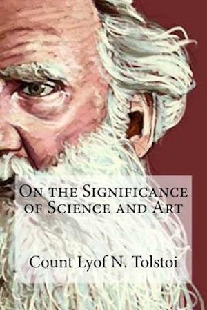 On the Significance of Science and Art