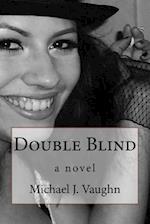 Double Blind