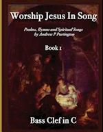 Worship Jesus in Song Bass Clef in C