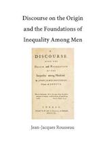 Discourse on the Origin and the Foundations of Inequality Among Men