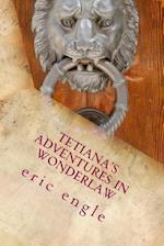 Tetiana's Adventures In Wonderlaw