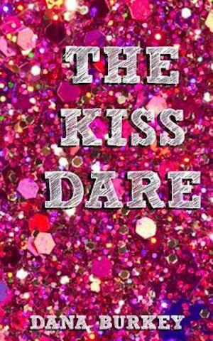 The Kiss Dare