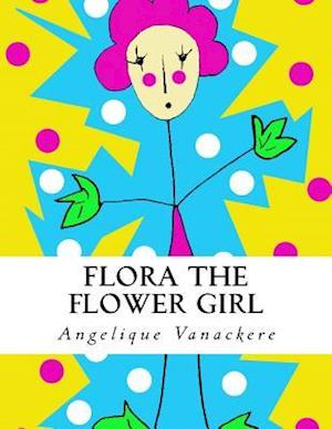 Flora the Flower Girl