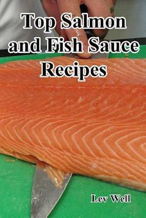 Top Salmon and Fish Sauce Recipes