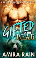 Gifted To The Bear