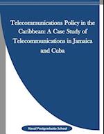 Telecommunications Policy in the Caribbean