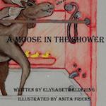 A Moose in the Shower