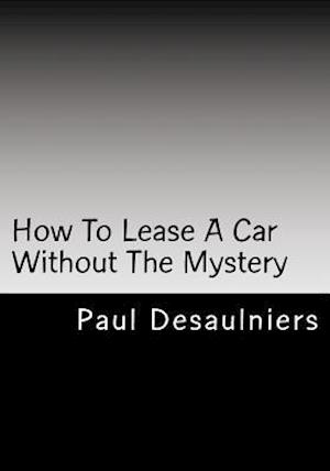 How to Lease a Car Without the Mystery