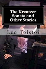 The Kreutzer Sonata and Other Stories