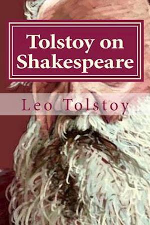 Tolstoy on Shakespeare