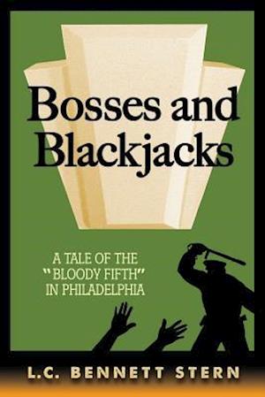 Bosses and Blackjacks