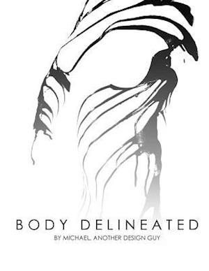The Body Delineated