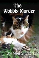 The Wobbly Murder
