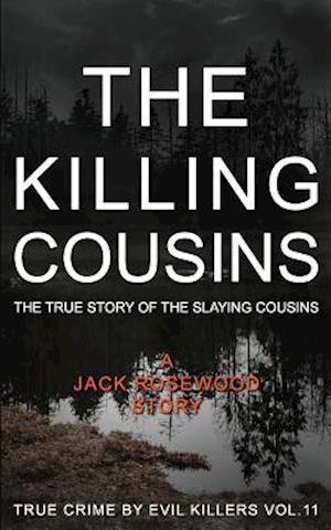The Killing Cousins